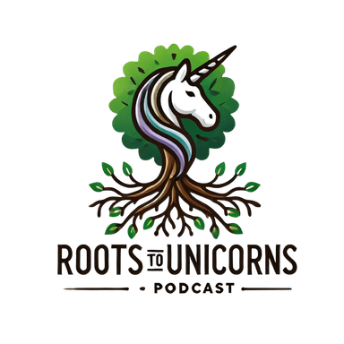 Roots to Unicorns